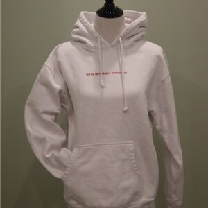 “We’re Not Really Strangers” Sweatshirt